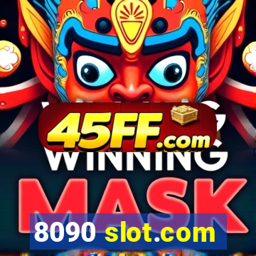 8090 slot.com
